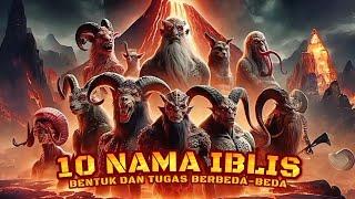 NGERII‼️ INILAH 10 JENIS IBLIS DAN TUGASNYA DALAM MENGGODA MANUSIA MUSLIM WAJIB TAU