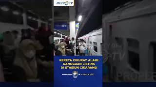 Kereta Cikuray Alami Gangguan Listrik di Stasiun Cikarang #shorts