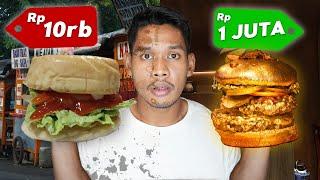 Nyobain Burger Rp10.000 VS Rp1.000.000