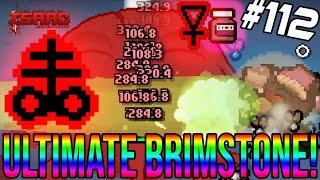 ULTIMATE BRIMSTONE - The Binding Of Isaac Repentance #112