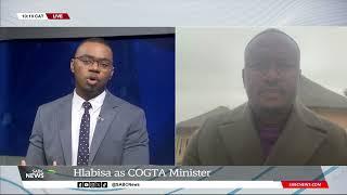 7th Administration  Zolani Mkiva on the appointment of Velenkosini Hlabisa as COGTA Minister