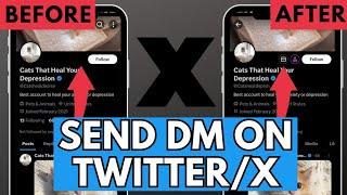 How to Send DMs on TwitterX 2023  Send Message on TwitterX