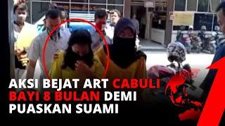 Sambil Video Call Suaminya ART Cabuli Bayi Majikan Berusia 8 Bulan  tvOne