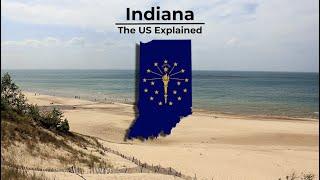 Indiana - The US Explained