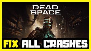 FIX Dead Space Crashing Not Launching Freezing & Black Screen