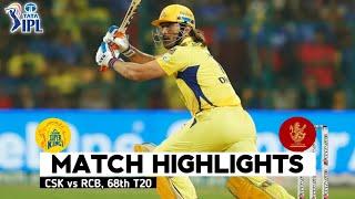 Chennai Super Kings Vs Royal Challengers Bangaluru IPL Match 68 Highlights 2024  RCB VS CSK IPL