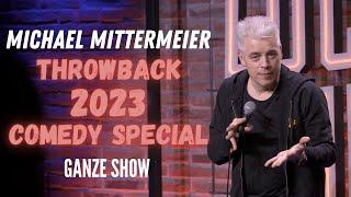 THROWBACK 2023  Michael Mittermeier Stand-up Comedy  Ganze Show