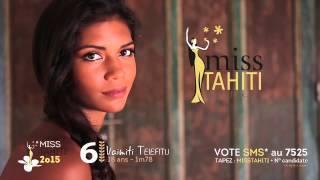 Miss Tahiti 2015 - Candidate 6 - Vaimiti TEIEFITU