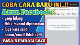 Cara Baru Mengembalikan akun fb yang hilang tidak muncul dipencarian lupa sandi semua tidak aktif