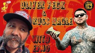Oliver Peck & Ross Nagle Tattooer - What In The Duck Podcast Ep.10