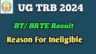 UG TRB Result Reason For Ineligible