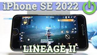 Apple iPhone SE 2022 - Lineage 2M  Gaming TEST  A15 Bionic