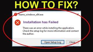 Fix Microsoft Teams - Installation Has Failed. There Was An Error While Installing The Application