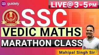 SSC Vedic Maths Marathon Class by Mahipal Singh Sir  Guidely