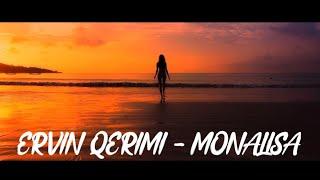 Ervin Qerimi - Monalisa  Official Video 
