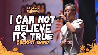 COCKPIT BAND - I CAN NOT BELIEVE ITS TRUE LIVE AT LINTAS MELAWAI  R66 MEDIA