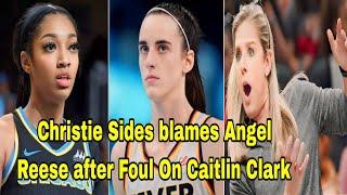 Fever Coach Christie Sides blames Angel Reese after Foul On Caitlin Clark
