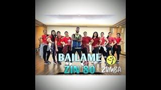 Bailame - Ray El Ingeniero - Zin 80 Dance Fitness  Zumba Fitness