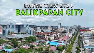 Video Drone Kota Balikpapan Terbaru 2024 Kota Termaju di Kalimantan