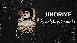 ਜਿੰਦੜੀਏ  The Best Remix  Amar Singh Chamkila  Jindriye  #Old_Unfold #Chamkila