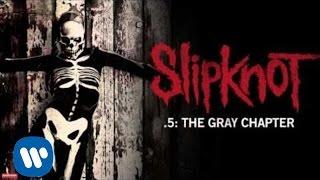 Slipknot - Goodbye Audio