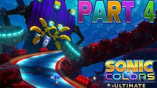 BIG. MEATY. CLAWS -Sonic Colors Ultimate- Part 4