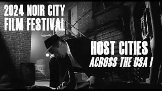 2024 NOIR CITY FILM FESTIVAL -- Host Cities Across the USA 