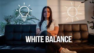 How White Balance Works - A powerful tool