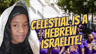 CELESTIAL IS A HEBREW ISRAELITE THIS IS A FALSE DOCTRINE