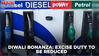 Big Diwali bonanza from Centre excise duty to be reduced on fuel prices