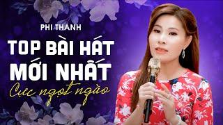 PHI THANH - TOP BÀI HÁT MỚI NHẤT 2024 CỰC NGỌT NGÀO NGHE LÀ SẼ GHIỀN