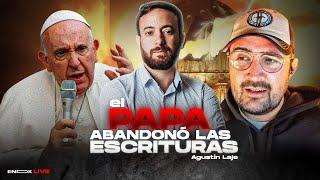  Agustín Laje El Papa NO SIGUE LAS ESCRITURAS #papado #catolicos