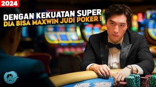 Dengan Kekuatan Super Saat Judi Poker Pria Ini Bikin Bos Kasino Di Seluruh Dunia Ketar-Ketir