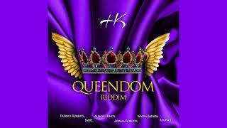 Queendom Riddim Mix Soca 2022 Patrice RobertsNadia BatsonAlison HindsJadel & More Swick B