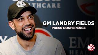 Hawks GM Landry Fields 2023 Pre-Draft Press Conference