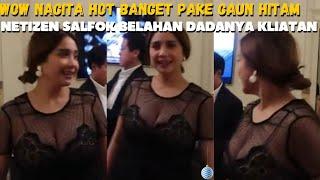 WOW NAGITA SLAVINA TAMPIL CANTIK & HOT BERGAUN HITAMNETIZEN SALFOK BELAHAN DADANYA KLIATAN.