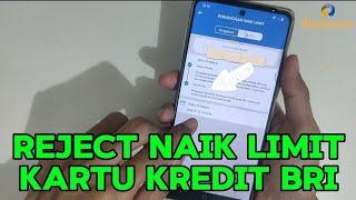 Cara Mengatasi Naik Limit Kartu Kredit BRI di REJECT