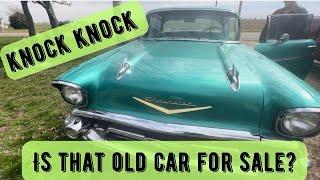 Knock Knock Is That Old Car For Sale