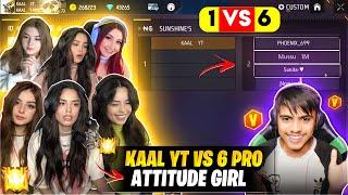 Me Vs 6 Pro girls ️ - grandmaster girls call me noob  papa ki pari ka attitude  - free fire
