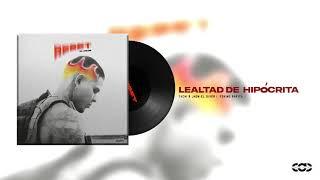 Lealtad De Hipocrita - @tachi507 X Jhon El Diver X Focking Rafita Audio Oficial