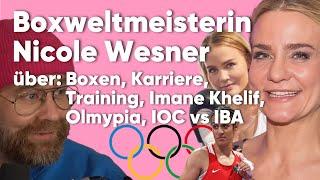 Boxweltmeisterin Nicole Wesner über Boxen Karriere Imane Kehlif Olympia - Bakoka 06.34