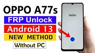 OPPO A77s CPH2473 Google Account Bypass Reset Option Not Working  2024 Without PC