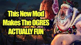 This NEW Mod Actually Makes The OGRES Fun To Play - Total War Warhammer 3 - Mod Review