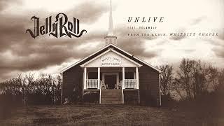 Jelly Roll - Unlive with Yelawolf Official Audio