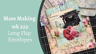 Mass Making - Wk 222 - Long Flap Envelope for Junk Journals