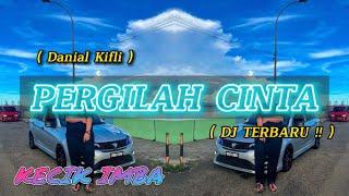 KECIK IMBA - Pergilah Cinta Remix 