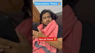 Unacacdemy Centre Patna   Special Event #unacademypatna #patna #bihar #neet #unacademyneet