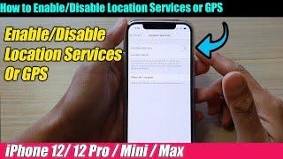 iPhone 1212 Pro How to EnableDisable Location Services or GPS