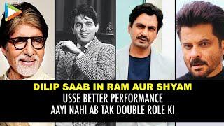 Amitabh Bachchan Dilip Kumar Saab- The BEST ACTOR ever in Hindi film industry