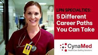 5 Different LPN Career Specialties  CynaMed